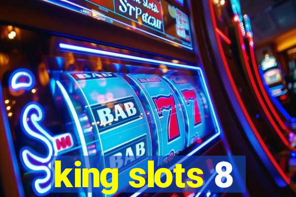 king slots 8